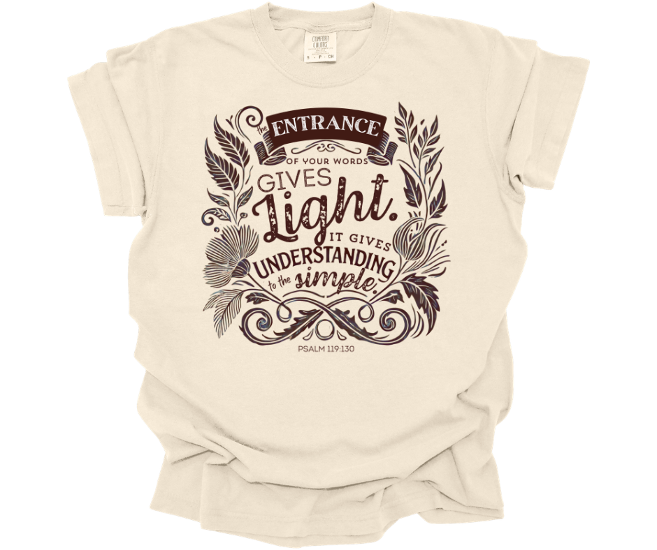 The Entrance of Your Words Gives Light