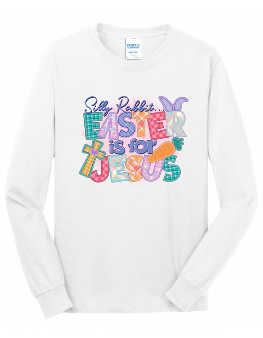 Silly Rabbit, Easter is for Jesus.