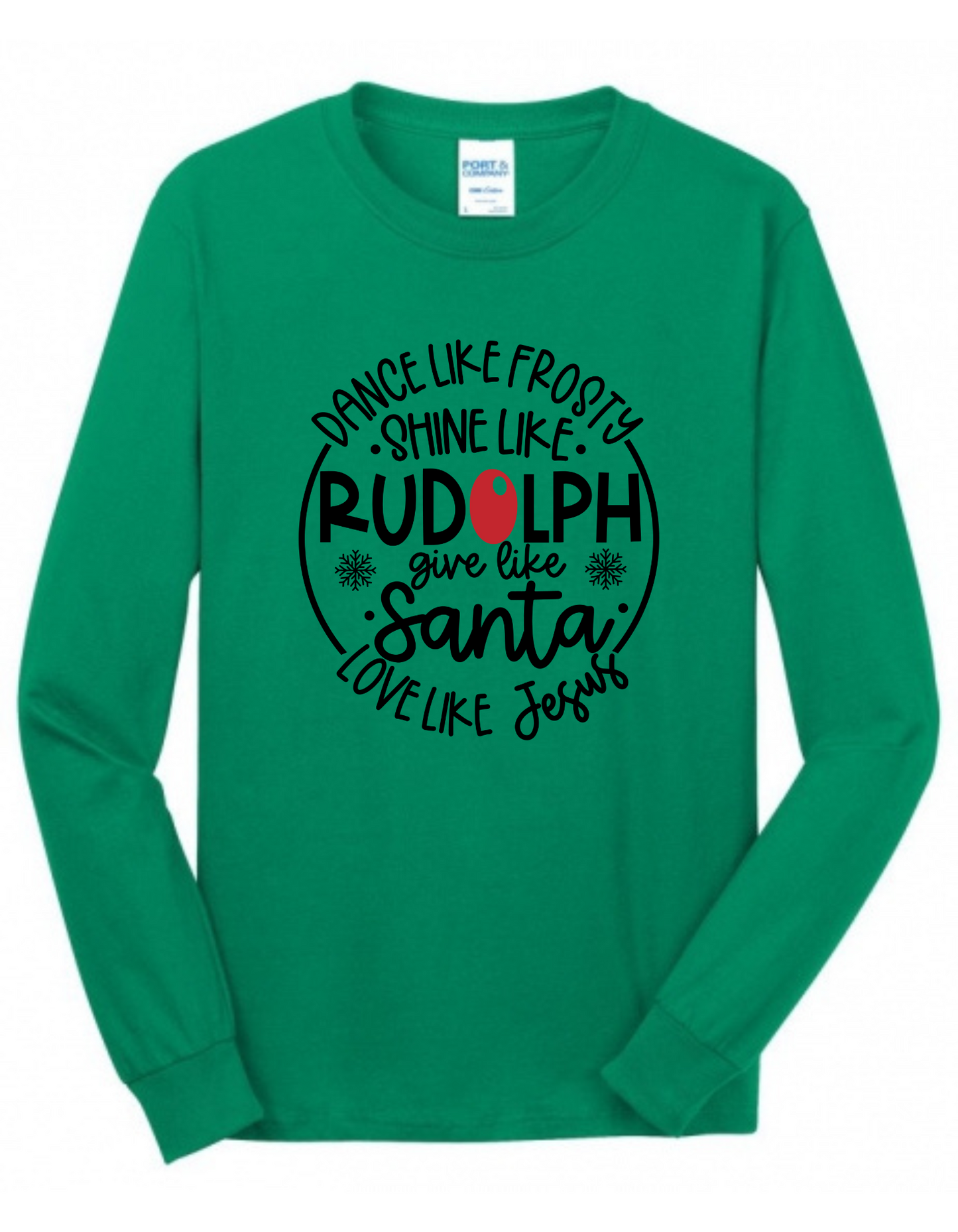 Dance Like Frosty, Shine Like Rudolph, Give Like Santa, Love Like Jesus
